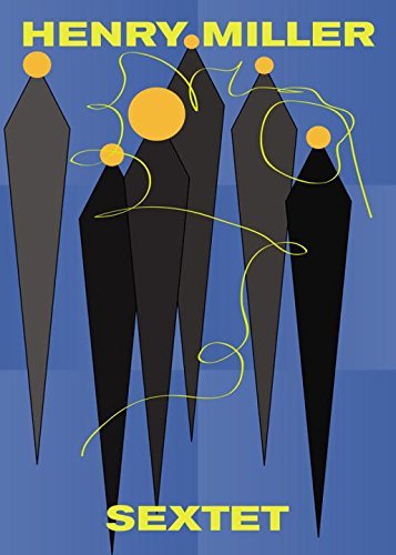 The cover of Sextet by Henry Miller